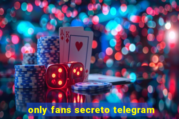 only fans secreto telegram